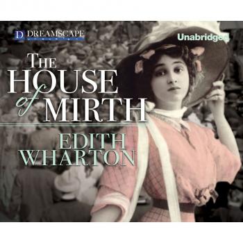 Читать The House of Mirth (Unabridged) - Edith Wharton