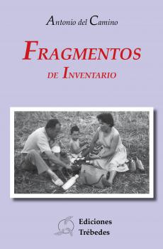 Читать Fragmentos de inventario - Antonio del Camino