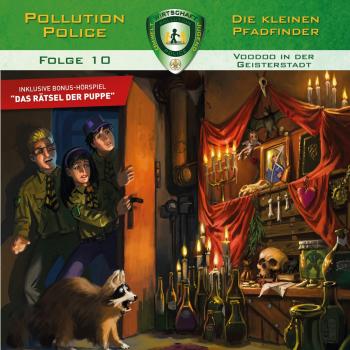 Читать Pollution Police, Folge 10: Voodoo in der Geisterstadt - Markus Topf