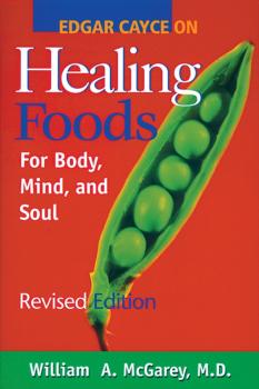 Читать Edgar Cayce on Healing Foods - William A. McGarey M.D.