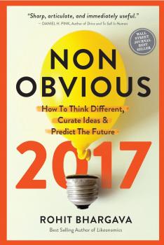 Читать Non-Obvious 2017 Edition - Rohit Bhargava