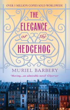 Читать The Elegance of the Hedgehog - Muriel Barbery