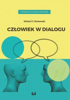 Читать Człowiek w dialogu - Witold P. Glinkowski