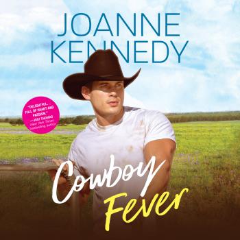 Читать Cowboy Fever (Unabridged) - Joanne Kennedy