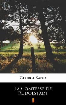 Читать La Comtesse de Rudolstadt - George Sand