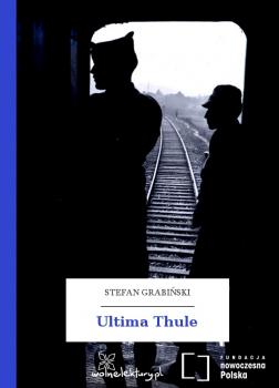 Читать Ultima Thule - Grabiński Stefan
