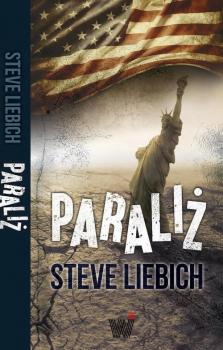 Читать Paraliż - Steve Liebich