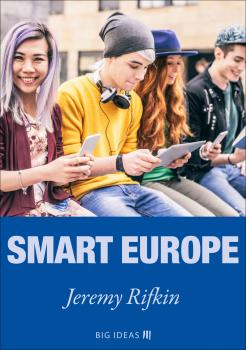 Читать Smart Europe - Jeremy  Rifkin