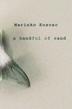 Читать A Handful of Sand - Marinko Koscec