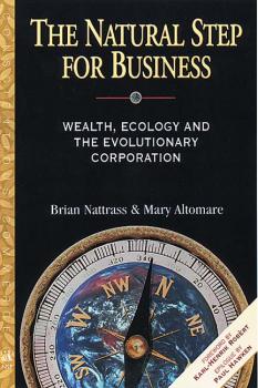 Читать The Natural Step for Business - Brian Nattrass