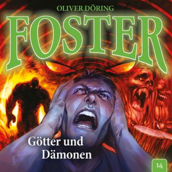 Читать Foster, Folge 14: Götter und Dämonen - Oliver Döring
