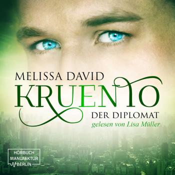 Читать Kruento, Band 2: Der Diplomat (Ungekürzt) - Melissa David