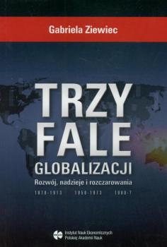 Читать Trzy fale globalizacji - Gabriela Ziewiec