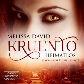 Читать Kruento - Heimatlos (ungekürzt) - Melissa David