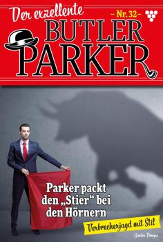 Читать Der exzellente Butler Parker 32 – Kriminalroman - Günter Dönges
