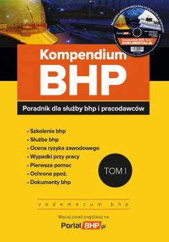 Читать Kompendium BHP Tom 1 poradnik dla służby bhp i pracodawców - Praca zbiorowa