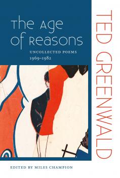 Читать The Age of Reasons - Ted Greenwald