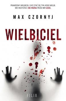 Читать Wielbiciel - Max Czornyj