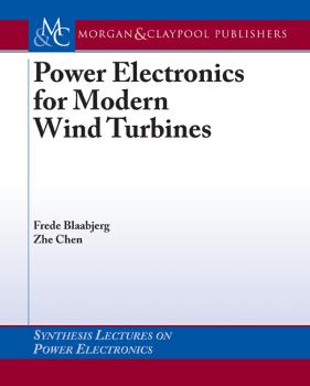 Читать Power Electronics for Modern Wind Turbines - Frede Blaabjerg