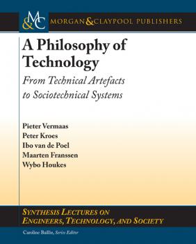 Читать A Philosophy of Technology - Peter Vermaas