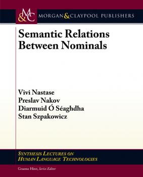 Читать Semantic Relations Between Nominals - Vivi Nastase