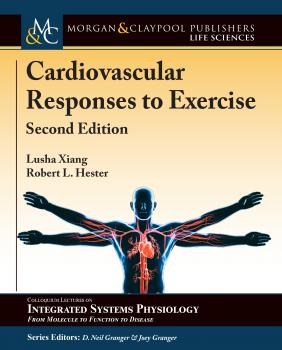 Читать Cardiovascular Responses to Exercise - Lusha Xiang