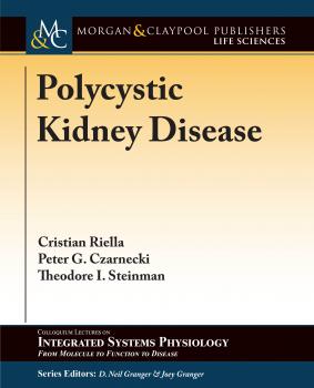 Читать Polycystic Kidney Disease - Christian Riella