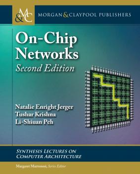 Читать On-Chip Networks - Natalie Enright Jerger