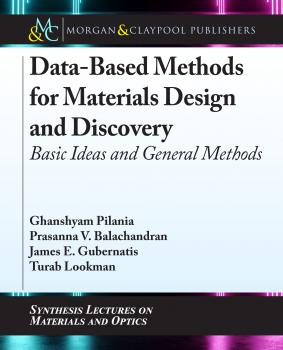 Читать Data-Based Methods for Materials Design and Discovery - Ghanshyam Pilania