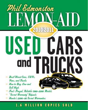 Читать Lemon-Aid Used Cars and Trucks 2010-2011 - Phil Edmonston