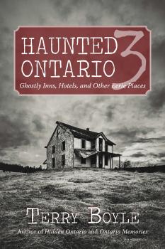 Читать Haunted Ontario 3 - Terry Boyle