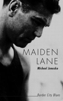 Читать Maiden Lane - Michael Januska