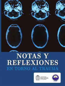 Читать Notas y reflexiones en torno al trauma - Jose Ricardo Navarro Vargas
