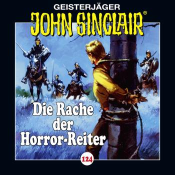 Читать John Sinclair, Folge 124: Die Rache der Horror-Reiter - Jason Dark