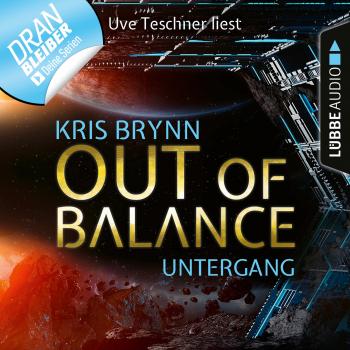 Читать Fallen Universe, Folge 5: Out of Balance - Untergang (Ungekürzt) - Kris Brynn