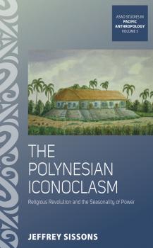 Читать The Polynesian Iconoclasm - Jeffrey Sissons