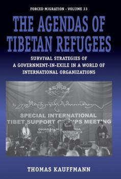 Читать The Agendas of Tibetan Refugees - Thomas Kauffmann