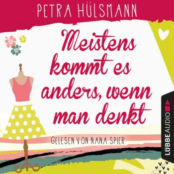 Читать Meistens kommt es anders, wenn man denkt - Hamburg-Reihe 6 - Petra Hülsmann