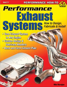 Читать Performance Exhaust Systems: How to Design, Fabricate, and Install - Mike Mavrigian