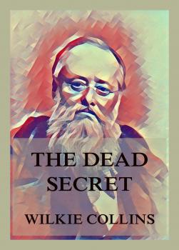 Читать The Dead Secret - Wilkie Collins
