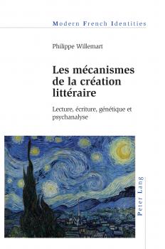 Читать Les mécanismes de la création littéraire - Philippe Willemart