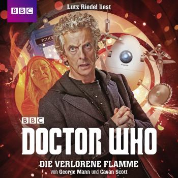 Читать Doctor Who, Die verlorene Flamme (Ungekürzt) - George  Mann
