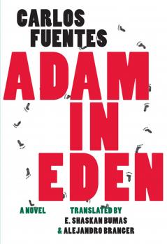Читать Adam in Eden - Carlos  Fuentes