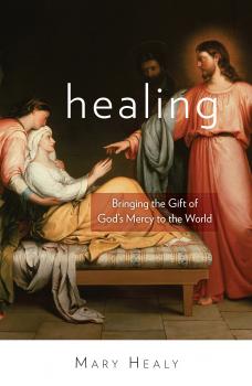 Читать Healing - Mary Healy