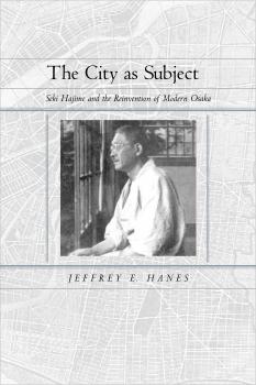 Читать The City as Subject - Jeffrey E. Hanes
