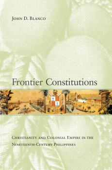 Читать Frontier Constitutions - John D. Blanco