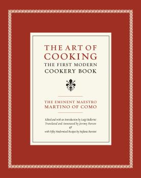 Читать The Art of Cooking - Maestro Martino of Como