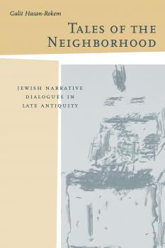 Читать Tales of the Neighborhood - Galit Hasan-Rokem