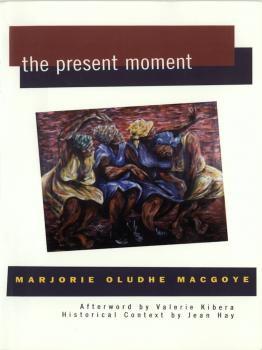 Читать The Present Moment - Marjorie Oludhe Macgoye