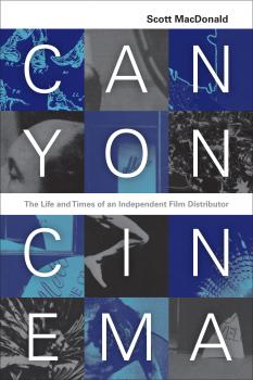 Читать Canyon Cinema - Scott MacDonald